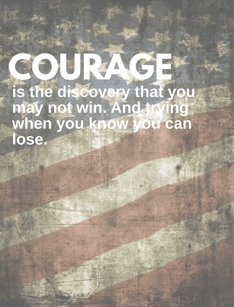 Background of the American flag with words about courage.